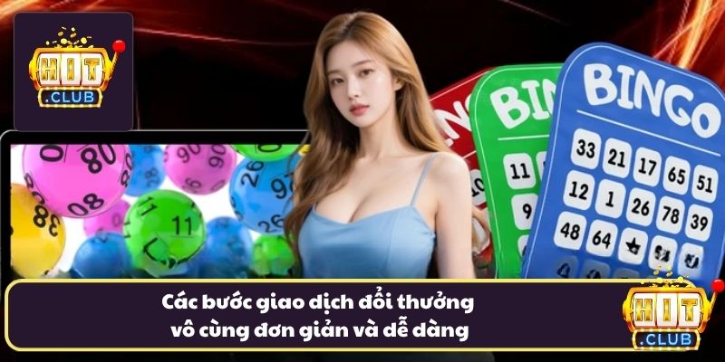 Các bước giao dịch đổi thưởng vô cùng đơn giản và dễ dàng Các bước giao dịch đổi thưởng vô cùng đơn giản và dễ dàng