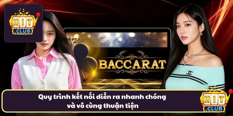 Quy trình kết nối diễn ra nhanh chóng và vô cùng thuận tiện