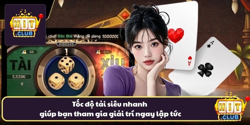 Tốc độ tải siêu nhanh giúp bạn tham gia giải trí ngay lập tức Tốc độ tải siêu nhanh giúp bạn tham gia giải trí ngay lập tức