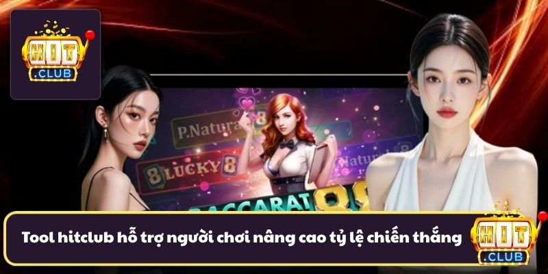 Tool hitclub hỗ trợ người chơi nâng cao tỷ lệ chiến thắng Tool hitclub hỗ trợ người chơi nâng cao tỷ lệ chiến thắng